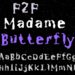 F2F Madame Butterfly™