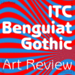 ITC Benguiat Gothic®