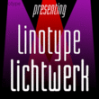 Linotype Lichtwerk™
