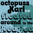 Octopuss™