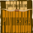 Ponderosa™