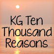 KG Ten Thousand Reasons