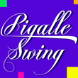 Pigalle Swing