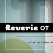 Reverie OT
