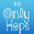 KG OnlyHope