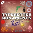 Typesetter Ornaments JNL