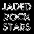 Jaded Rock Stars