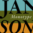 Monotype Janson