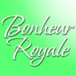 Bonheur Royale