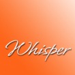 Whisper