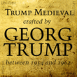 Trump Mediaeval™