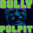 Bully Pulpit NF