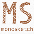 Monosketch