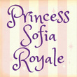 Princess Sofia Royale™