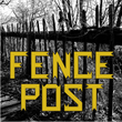 Fence Post JNL