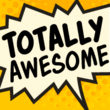 Totally Awesome