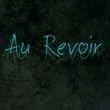 Au Revoir