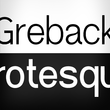 Greback Grotesque™