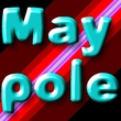 Maypole™