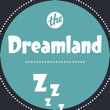 Dreamland
