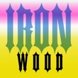 Ironwood®