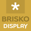Brisko Display™