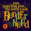 BenderHead AEF™