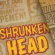 Shrunken Head BB