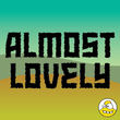 Almost Lovely