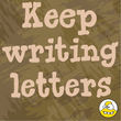 Keep Writing Letters