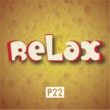 P22 Relax