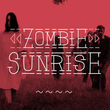 Zombie Sunrise
