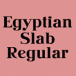 Egyptian Slab™