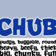 Chub™