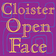 Cloister Open Face