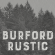 Burford Rustic Burford Rustic