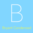 Bryant Condensed™