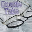 Double Take JNL