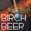 Birch Beer JNL