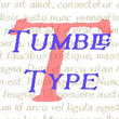 Tumbletype™