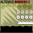 Altemus Borders Two