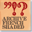 Archive French Shaded