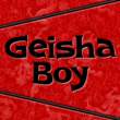 Geisha Boy AOE™