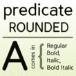 Predicate Rounded™