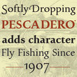 Pescadero Pro™