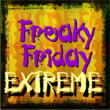 Freaky Friday Extreme