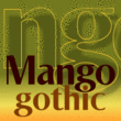 Mango Gothic™