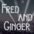 Fred And Ginger