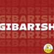Gibarish