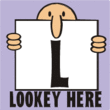 Lookey Here JNL